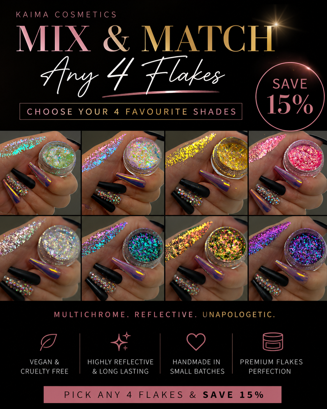 Mix & Match any 4 chameleon flakes ( Adhesive included )
